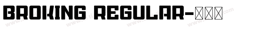 Broking Regular字体转换